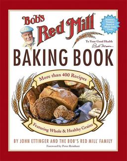 Bob's Red Mill Baking Book  9780762427444 Front Cover