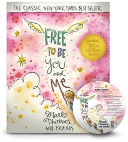 Free to Be... You and Me 35th 9780762430604 Front Cover
