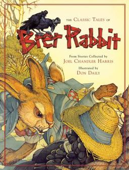 Classic Tales of Brer Rabbit  9780762432196 Front Cover