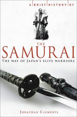 A Brief History of the Samurai