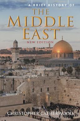 Brief History of the Middle East  9780762441020 Front Cover