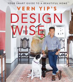 Vern Yip's Design Wise Your Smart Guide to a Beautiful Home  9780762459858 Front Cover
