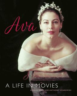 Ava Gardner A Life in Movies  9780762459940 Front Cover