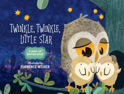 Twinkle, Twinkle, Little Star A Light-Up Bedtime Book  9780762461820 Front Cover