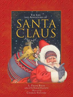 Life and Adventures of Santa Claus  9780762463138 Front Cover