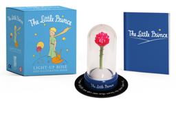 Little Prince Light-Up Rose and Illustrated Book  9780762465002 Front Cover