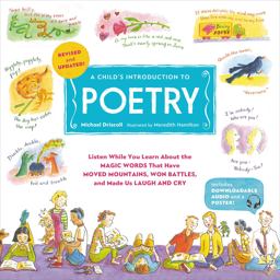 Child's Introduction to Poetry (Revised and Updated) Listen While You Learn about the Magic Words That Have Moved Mountains, Won Battles, and Made Us Laugh and Cry  9780762469109 Front Cover