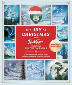 The Joy of Christmas with Bob Ross: the Official Advent Calendar (Featuring Bob's Voice!)