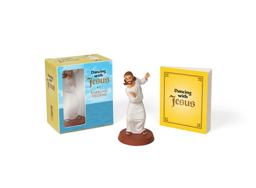 Dancing with Jesus: Bobbling Figurine  9780762490479 Front Cover