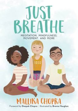 Just Breathe Meditation, Mindfulness, Movement, and More  9780762491582 Front Cover