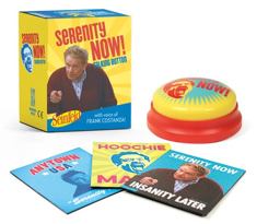 Seinfeld: Serenity Now! Talking Button Featuring the Voice of Frank Costanza!  9780762496655 Front Cover