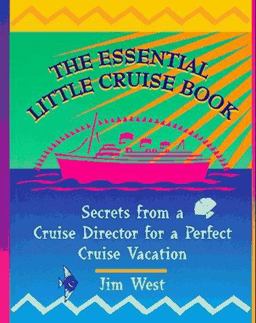 The Essential Little Cruise Book The Essential Little Cruise Book