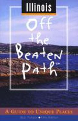 Illinois off the Beaten Path