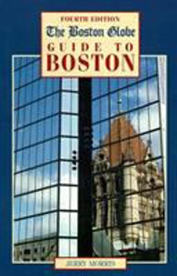The Boston Globe Guide to Boston