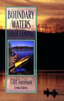Canoeing and Camping Beyond the Basics 2nd 9780762706686 Front Cover