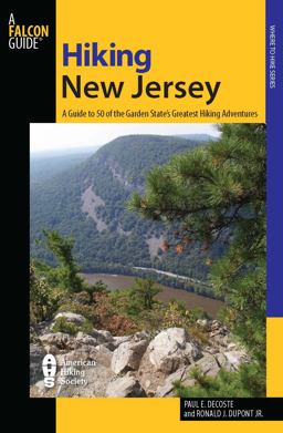 New Jersey A Guide to the State's Greatest Hiking Adventures  9780762711192 Front Cover