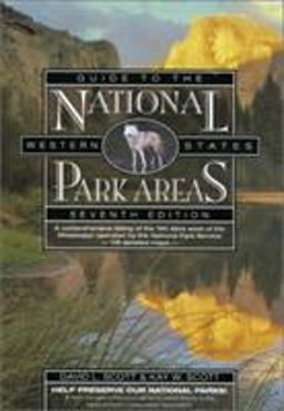 Guide to the National Park Areas, Western States
