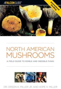 North American Mushrooms A Field Guide to Edible and Inedible Fungi  9780762731091 Front Cover