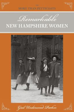 Remarkable New Hampshire Women  9780762740024 Front Cover