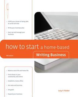 How to Start a Home-Based Writing Business 5th 9780762744015 Front Cover