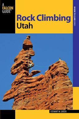 Rock Climbing Utah 2nd 9780762744510 Front Cover