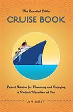 The Essential Little Cruise Book The Essential Little Cruise Book