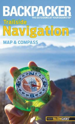 Trailside Navigation Map and Compass  9780762756544 Front Cover