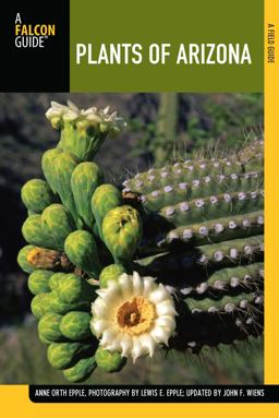 Plants of Arizona A Field Guide 2nd 9780762770359 Front Cover