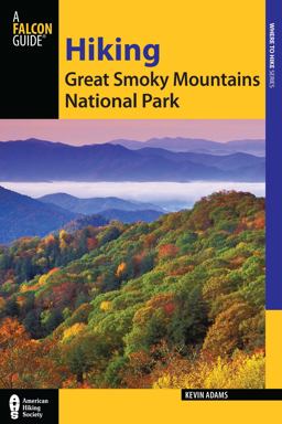 Hiking Great Smoky Mountains National Park 2nd 9780762770861 Front Cover