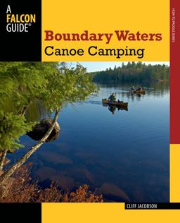 Boundary Waters Canoe Camping 3rd 9780762773442 Front Cover