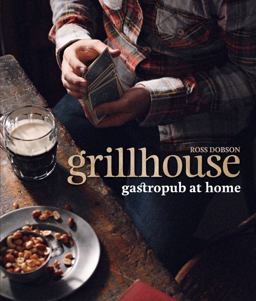 Grillhouse Gastropub at Home  9780762773787 Front Cover