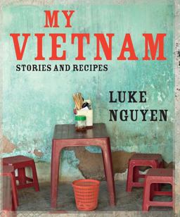 My Vietnam Stories and Recipes  9780762773947 Front Cover