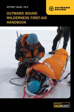 Outward Bound Wilderness First-Aid Handbook 4th 9780762778584 Front Cover