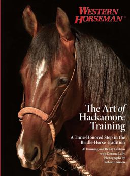 Art of Hackamore Training A Time-Honored Step in the Bridle-Horse Tradition  9780762780563 Front Cover