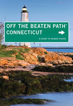 Connecticut A Guide to Unique Places 9th 9780762786374 Front Cover