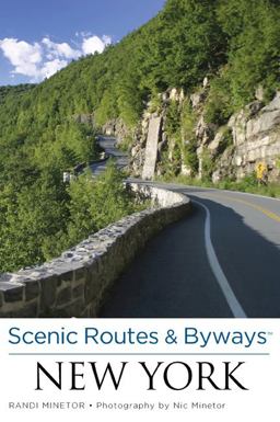 Scenic Routes and Byways - New York Scenic Routes and Byways - New York