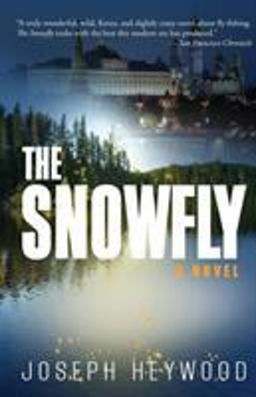The Snowfly A Novel  9780762786954 Front Cover