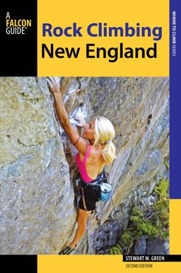 Rock Climbing New England 2nd 9780762790067 Front Cover