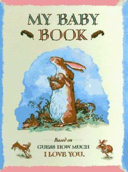 Guess How Much I Love You My Baby Book
