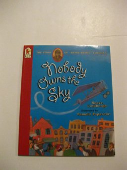 Nobody Owns the Sky The Story of Brave Bessie Coleman  9780763603618 Front Cover
