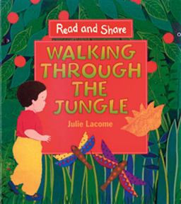 Walking Through the Jungle