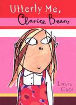 Utterly Me, Clarice Bean  9780763627881 Front Cover