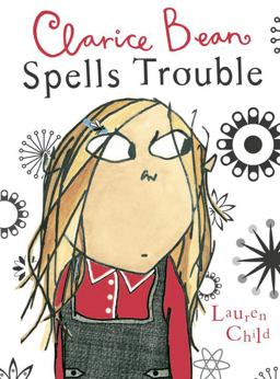 Clarice Bean Spells Trouble  9780763629038 Front Cover