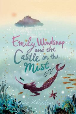 Emily Windsnap and the Castle in the Mist  9780763633301 Front Cover
