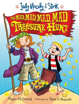 Judy Moody and Stink: the Mad, Mad, Mad, Mad Treasure Hunt