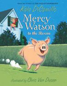 Mercy Watson to the Rescue  9780763645045 Front Cover