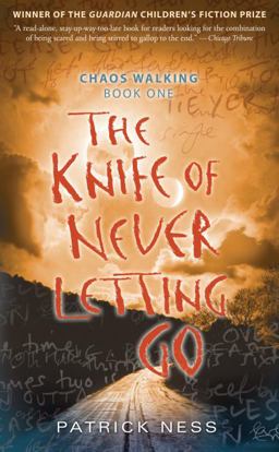 Knife of Never Letting Go  9780763645762 Front Cover