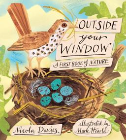 Outside Your Window A First Book of Nature  9780763655495 Front Cover