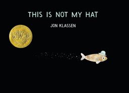 This Is Not My Hat  9780763655990 Front Cover