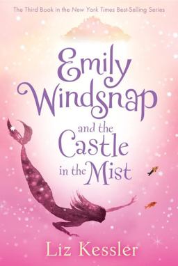 Emily Windsnap and the Castle in the Mist  9780763660178 Front Cover